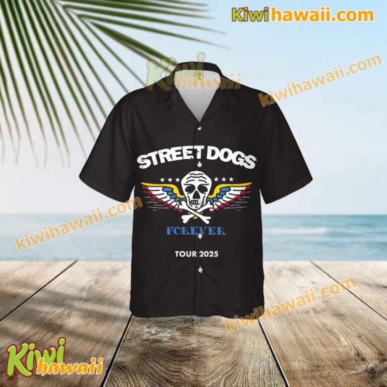 Street Dogs Forever Tour 2025 Hawaiian Shirt 5Z4T0xq